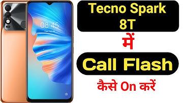 How to on call flashlight feature on Tecno Spark 8T || Tecno Spark 8T me call flash kaise on kare ||