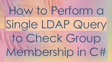 How to Perform a Single LDAP Query to Check Group Membership in C#