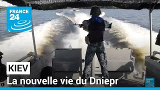 Kiev : en patrouille sur le Dniepr, où les militaires ont remplacé les plaisanciers • FRANCE 24