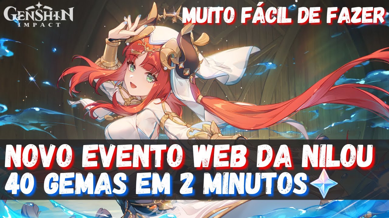 Como Jogar o Novo Evento Web da Nilou 40 Gemas Fácil GENSHIN