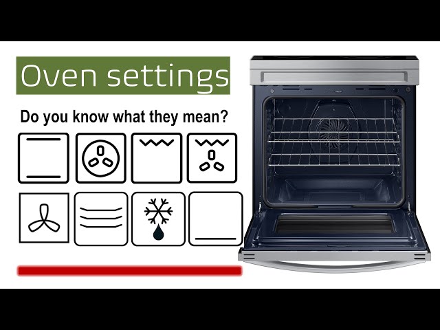 13 Oven Settings Explained