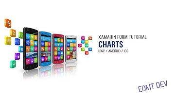 Xamarin Form Tutorial -  9.Chart