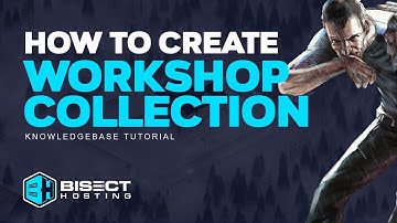 How to Create a Steam Workshop Collection!