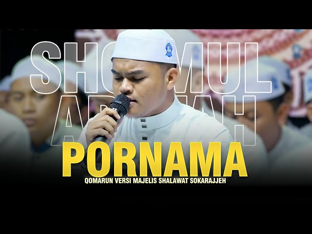 PORNAMA (Qomarun Versi Bahasa Madura & Indonesia) Majelis Shalawat Sokarajjeh class=