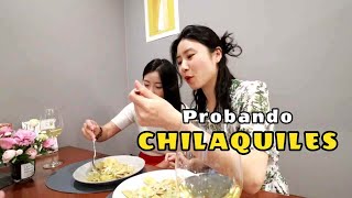 MIS AMIGOS COREANOS PRUEBAN CHILAQUILES POR PRIMERA VEZ ❤️ soojungcita coreana