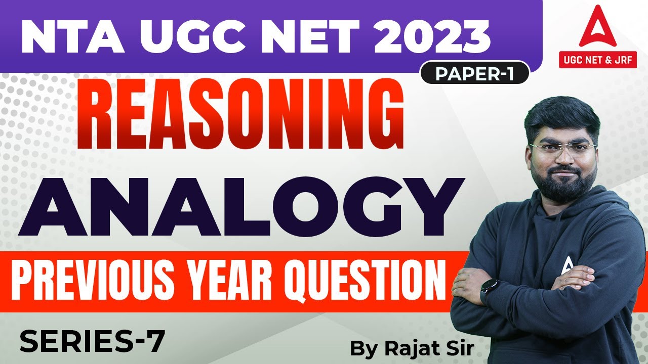 NTA UGC NET 2023 I Paper -1 I Reasoning ANALOGY Series 7 I By Rajat sir