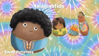 Singing Imagination With The Small Potatoes 🥔💭