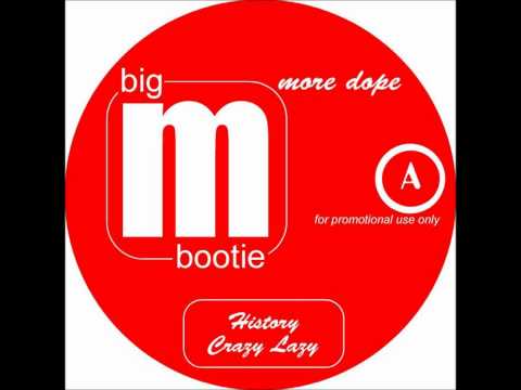 BigM — History -- Big M Bootie, Vol. 4
