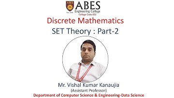 Set Theory - Part 2 | Discrete Mathematics  | ABES Engineering College