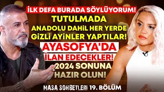 İLK DEFA BURADA SÖYLÜYORUMI! Her Yerde Gizli Ayinler Yaptılar! Ayasofya&#39;da İlan Edecekler! Masa 19.B