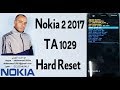 How to Hard Reset Nokia 2 2017 TA-1029