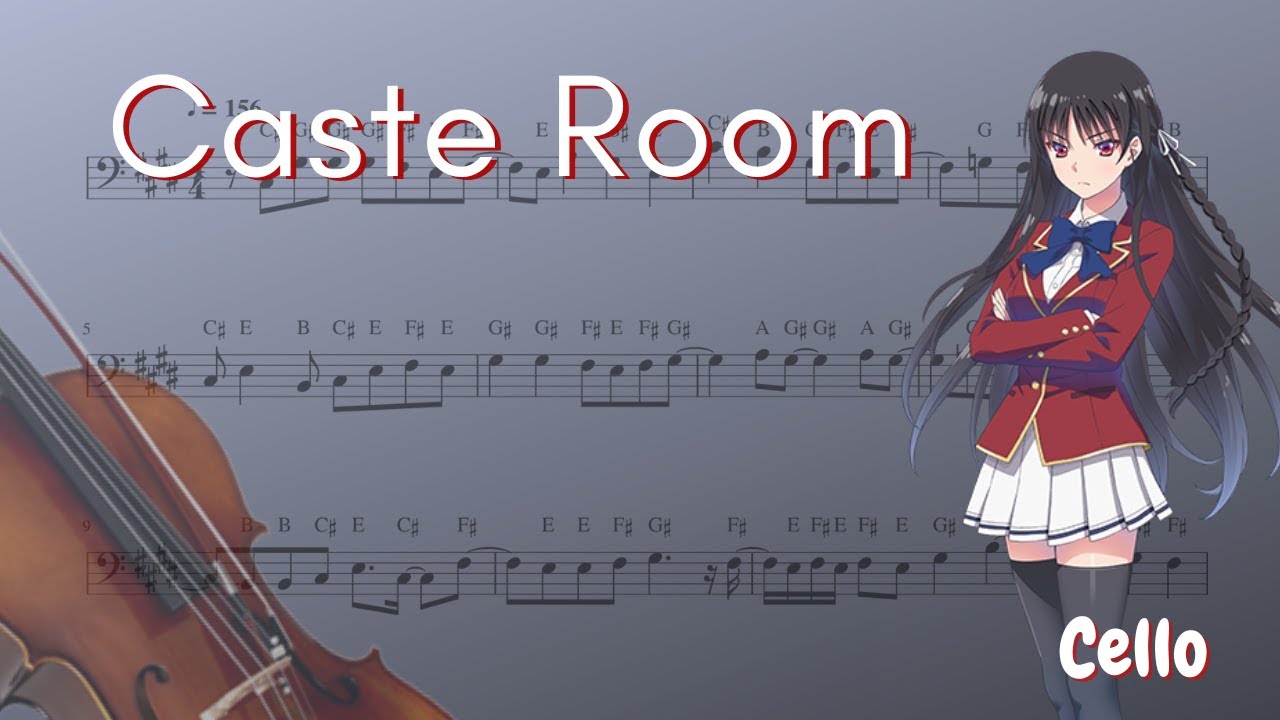 Classroom of the Elite Opening - Caste Room (Cello) .