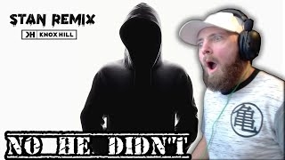 This was a VIOLATION! (Reaction) | Knox Hill-"Stan" Remix (Diss)