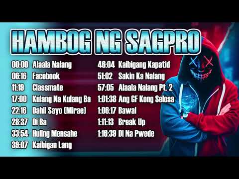 HAMBOG NG SAGPRO KREW PLAYLIST