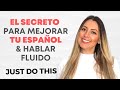 How to Improve my Spanish and Become Fluent in Spanish in 2021 | Cómo Mejorar mi español en 2021