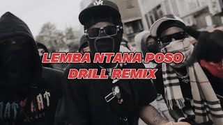 LEMBA NTANA POSO DRILL REMIX