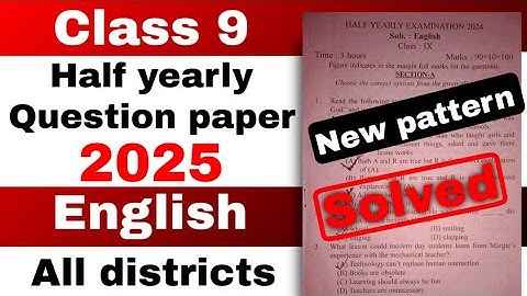 Class 9 half yearly English question paper 2025 with solutions SEBA 