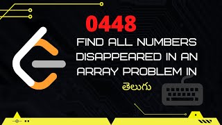 Information Find all Numbers Disappeared in an Array (Leetcode 448) in Telugu News
