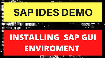 SAP IDES ACCESS FOR PRACTSING ( FOR STUDENTS) - 3. How To Install SAP GUI