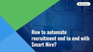 Supercharge your recruitment process with Smart Hire | Quick demo