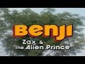 Benji zax i the alien prince 1983 opening