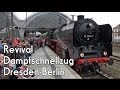 Reise im Dampfschnellzug Dresden-Berlin mit 01 2066-7 | Revivalfahrt 08.04.2017 | 4K