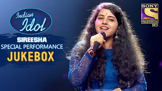 Sireesha Special Performances | Jukebox | Indian Idol Season 12