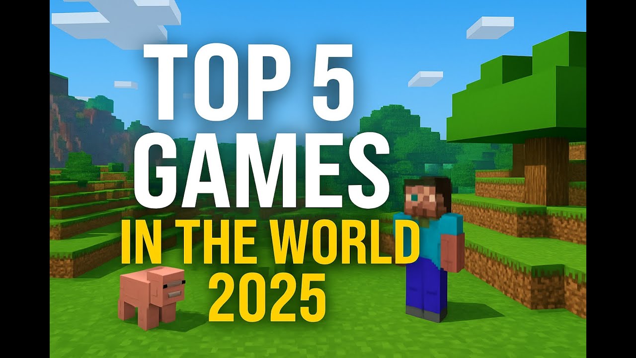 Top 5 games in the world 2025 - YouTube