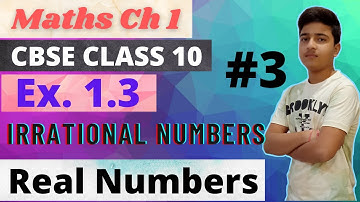 Irrational numbers | Ex. 1.3 | Ep. 3 | Real numbers | Maths ch 1 | CBSE Class 10