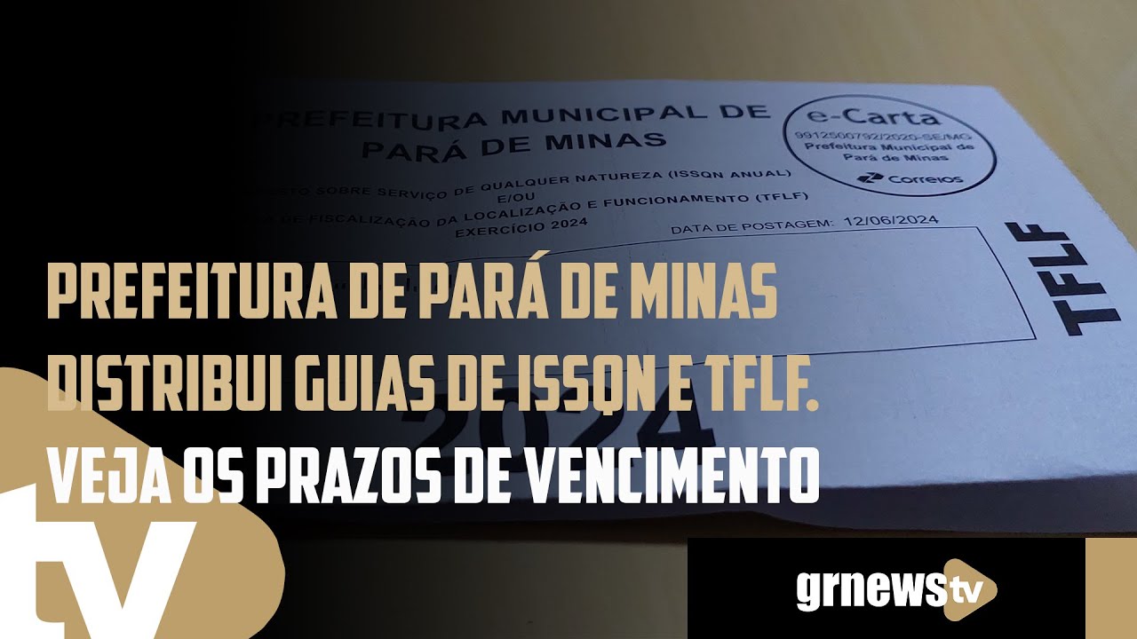 Prefeitura de Pará de Minas distribui guias de ISSQN e TFLF. Veja os ...