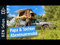 Papa und Tochter Abenteuermobil | DZN Setup: Ocean Cross Sahara Dachzelt auf Volvo 740