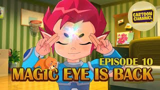 Magic Eye Is Back | Episode 10 | Toons In English