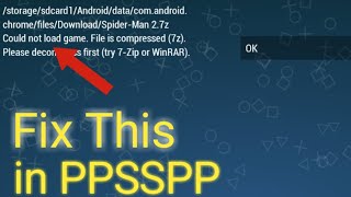 PPSSPP Fix could not load game. File is compressed please decompress first in hindi screenshot 1