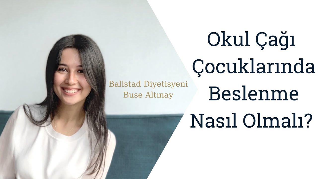 Okul Çağı Çocuklarında Beslenme