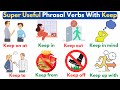 Phrasal Verbs with 'Keep'