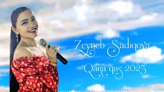 Zeyneb Sadiqova Qara Qas 2025 (Nefes & Punhan) Resimi