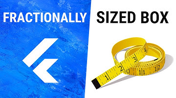 Flutter FractionallySizedBox Widget