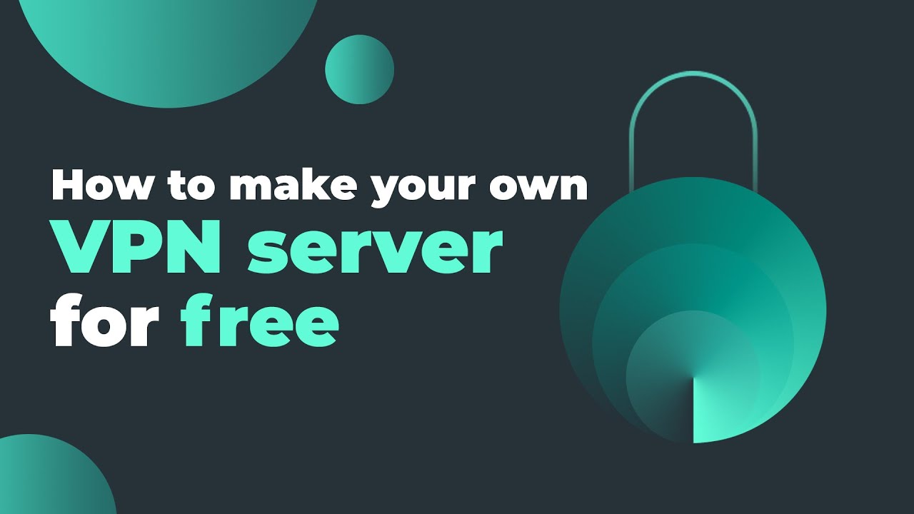 build my own vpn server