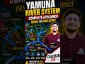 Yamuna River System Explained 🔥 Origin to Confluence in 60 Seconds!