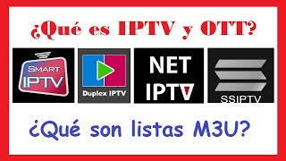 ¿Qué es IPTV? ¿Qué es OTT? Listas M3U