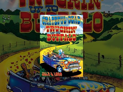 Grateful Dead: Truckin Up to Buffalo - YouTube