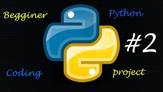 PYTHON BEGGINER CODING #2