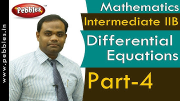 Part-4 : Differential Equations | Mathematics | Intermediate IIB | AP&TS Syllabus