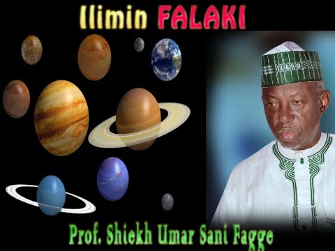 Ilimin FALAKI ASTRONOMY Prof Shiekh Umar Sani Fagge