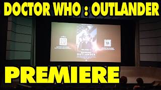 DOCTOR WHO: OUTLANDER PREMIERE