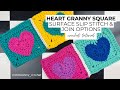 Heart Granny Square - Surface Slip Stitch, Flat Sl St Join, Zig Zag Sl St Join Crochet Tutorial