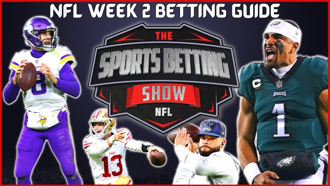 nfl-week-2-betting-guide-nfl-sports-betting-show-with-the-philly