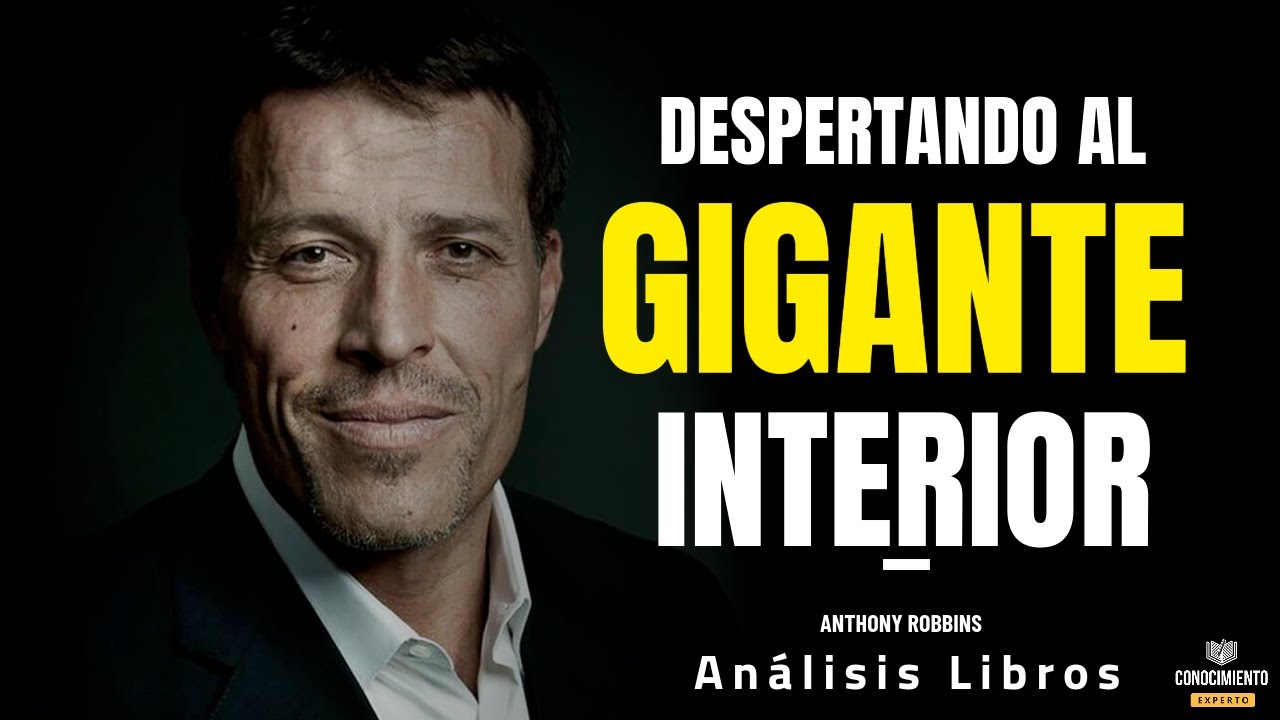 Despertando Al Gigante Interior Descubriendo El Poder Interior Resumen De Libros Recomendados Youtube