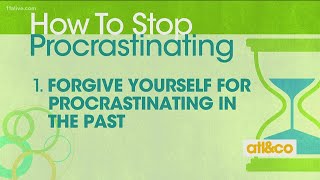 How to Stop Procrastinating