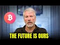 Bitcoin Will Create Nothing Like We&#39;ve Ever Seen! Tens of Billions Will Be Made - Michael Saylor